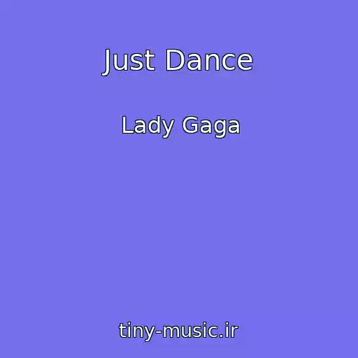 کاور آهنگ Just Dance از Lady Gaga