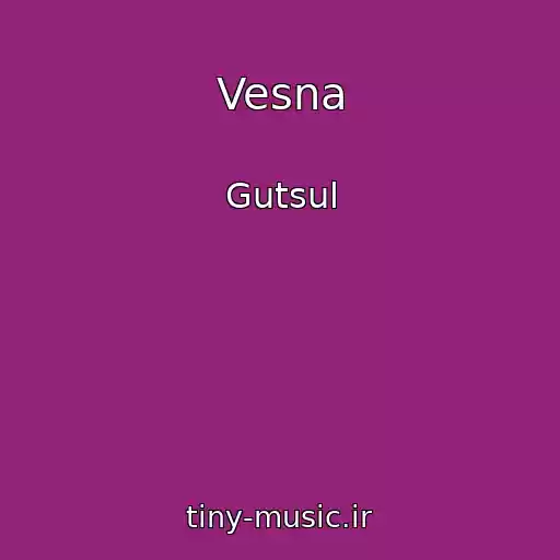 کاور آهنگ Vesna از Gutsul