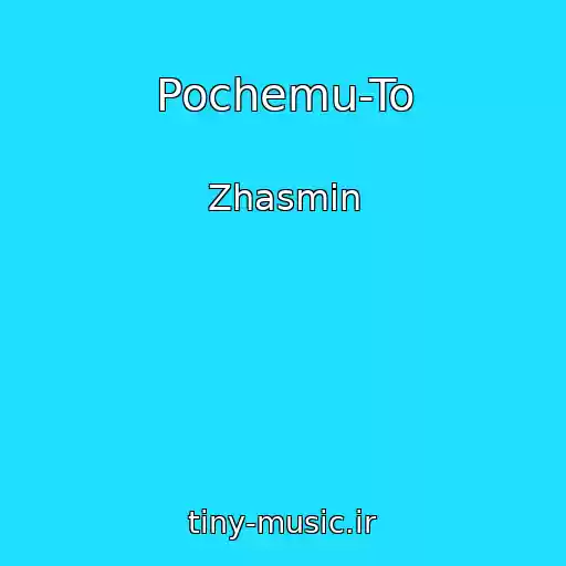 کاور آهنگ Pochemu-To از Zhasmin