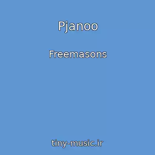 کاور آهنگ Pjanoo از Freemasons