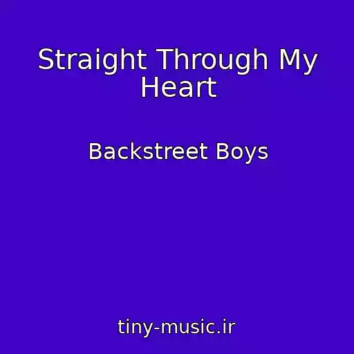 کاور آهنگ Straight Through My Heart از Backstreet Boys