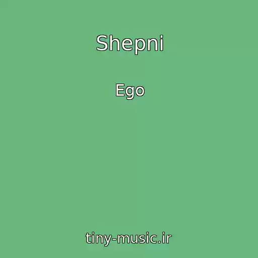 کاور آهنگ Shepni از Ego