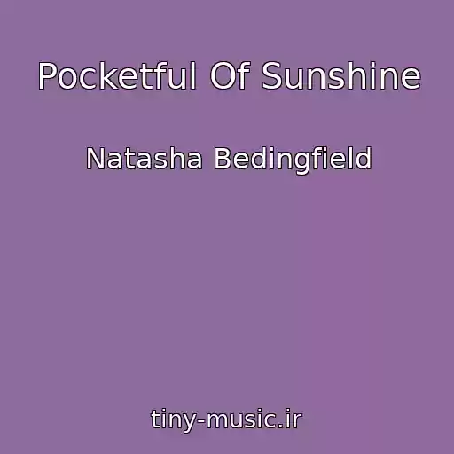 کاور آهنگ Pocketful Of Sunshine از Natasha Bedingfield