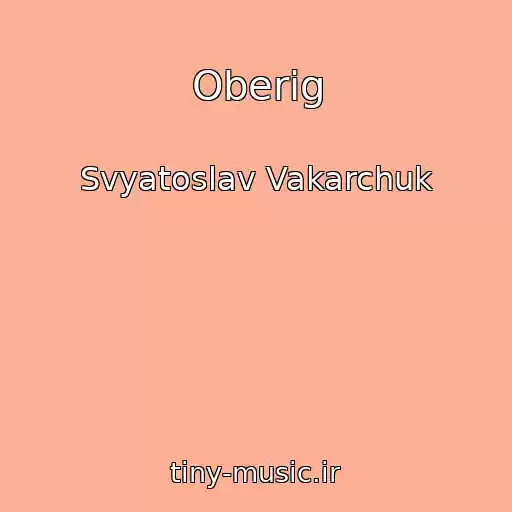 کاور آهنگ Oberіg از Svyatoslav Vakarchuk