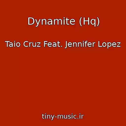 کاور آهنگ Dynamite (Hq) از Taio Cruz Feat. Jennifer Lopez