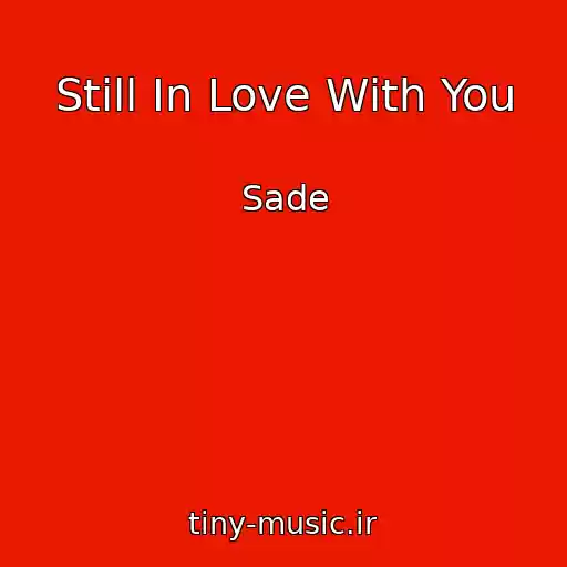 کاور آهنگ Still In Love With You از Sade