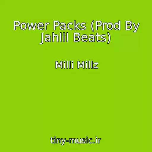کاور آهنگ Power Packs (Prod By Jahlil Beats) از Milli Millz
