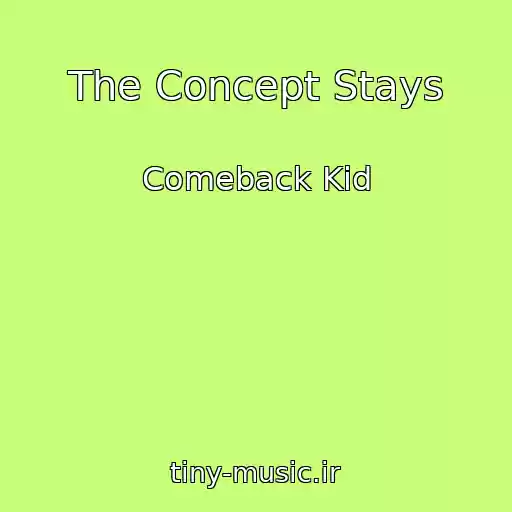 کاور آهنگ The Concept Stays از Comeback Kid