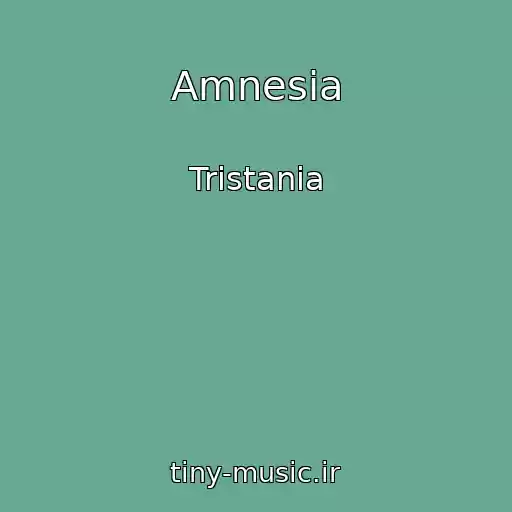 کاور آهنگ Amnesia از Tristania