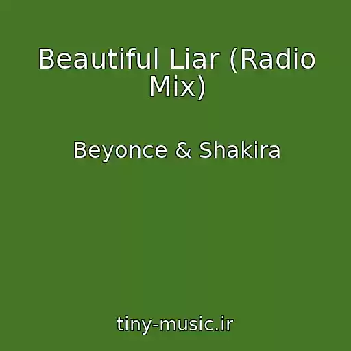 کاور آهنگ Beautiful Liar (Radio Mix) از Beyonce & Shakira
