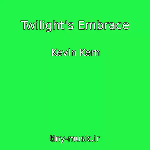 کاور آهنگ Twilight's Embrace از Kevin Kern