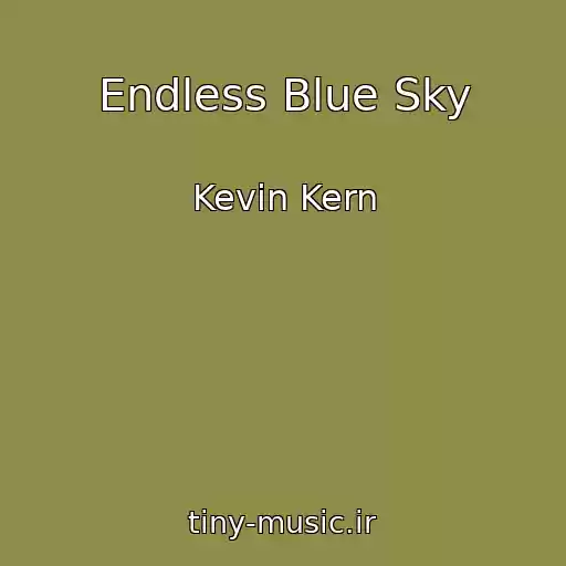 کاور آهنگ Endless Blue Sky از Kevin Kern
