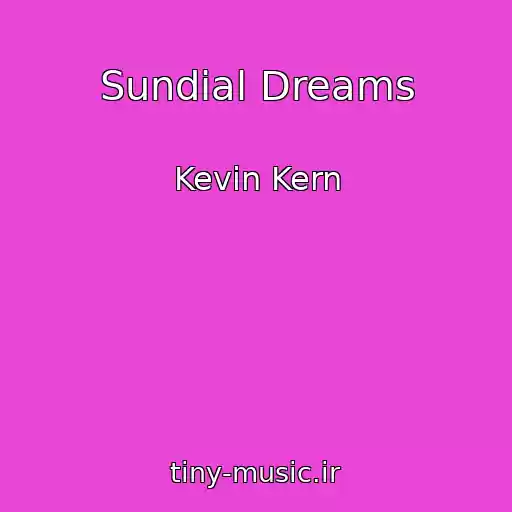 کاور آهنگ Sundial Dreams از Kevin Kern