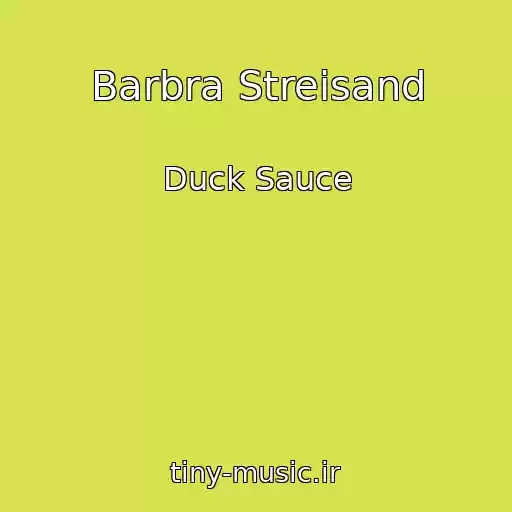 کاور آهنگ Barbra Streisand از Duck Sauce