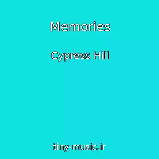 کاور آهنگ Memories از Cypress Hill