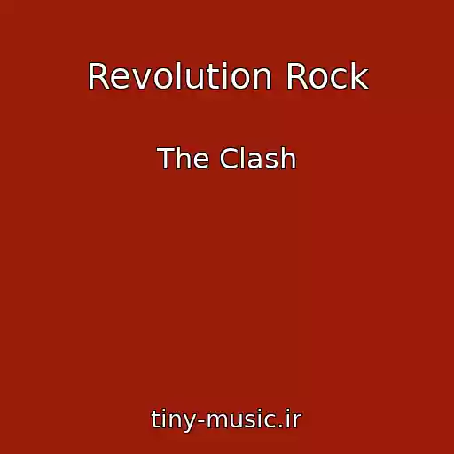 کاور آهنگ Revolution Rock از The Clash