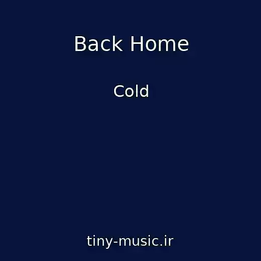 کاور آهنگ Back Home از Cold