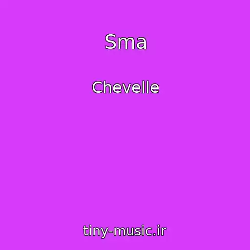 کاور آهنگ Sma از Chevelle