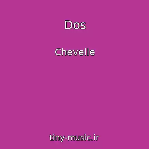 کاور آهنگ Dos از Chevelle