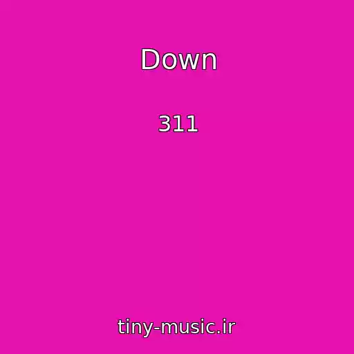 کاور آهنگ Down از 311
