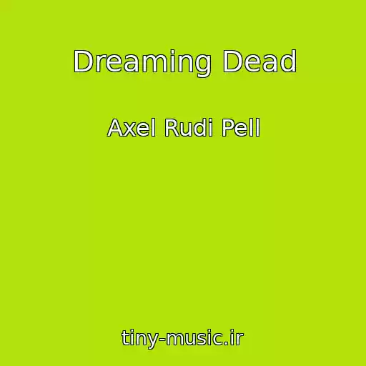 کاور آهنگ Dreaming Dead از Axel Rudi Pell