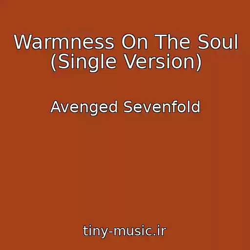 کاور آهنگ Warmness On The Soul (Single Version) از Avenged Sevenfold
