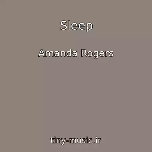 کاور آهنگ Sleep از Amanda Rogers