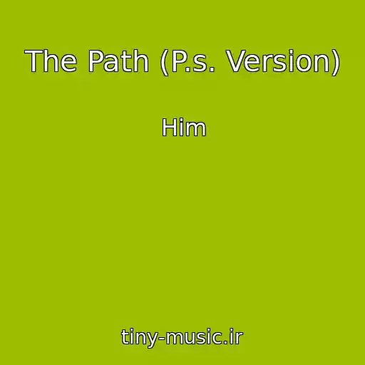 کاور آهنگ The Path (P.s. Version) از Him