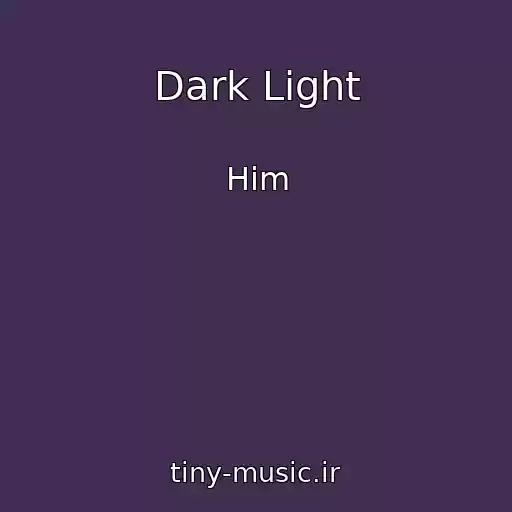 کاور آهنگ Dark Light از Him