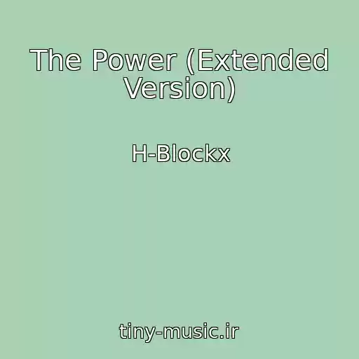 کاور آهنگ The Power (Extended Version) از H-Blockx