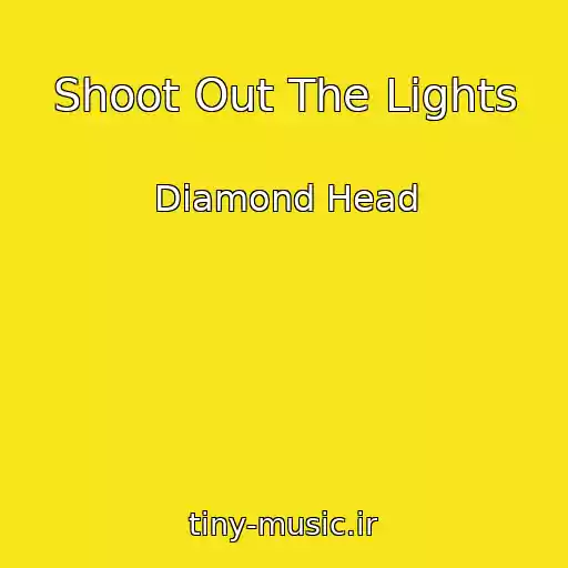 کاور آهنگ Shoot Out The Lights از Diamond Head