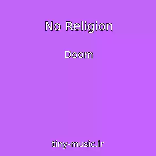 کاور آهنگ No Religion از Doom