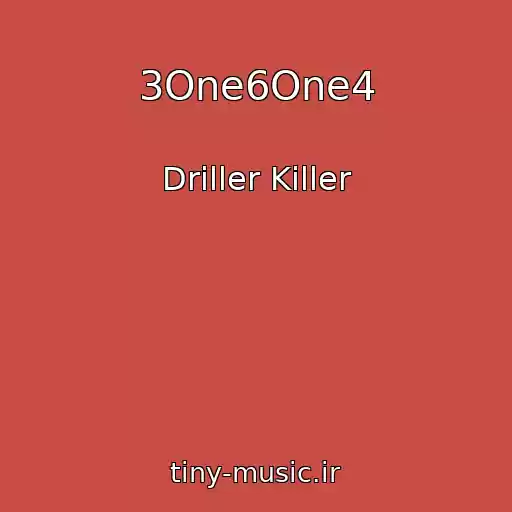 کاور آهنگ 3One6One4 از Driller Killer