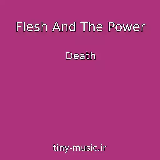 کاور آهنگ Flesh And The Power از Death