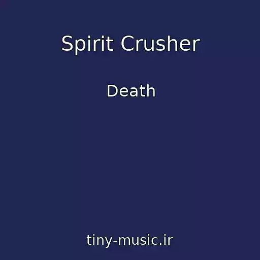 کاور آهنگ Spirit Crusher از Death