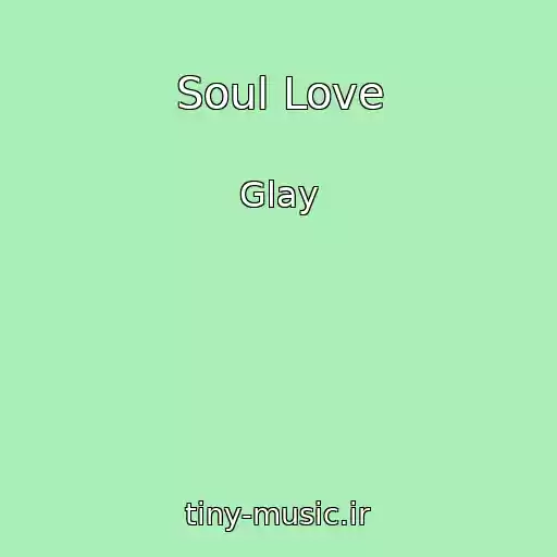 کاور آهنگ Soul Love از Glay