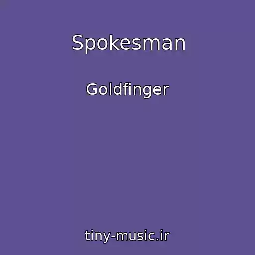 کاور آهنگ Spokesman از Goldfinger