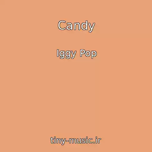 کاور آهنگ Candy از Iggy Pop