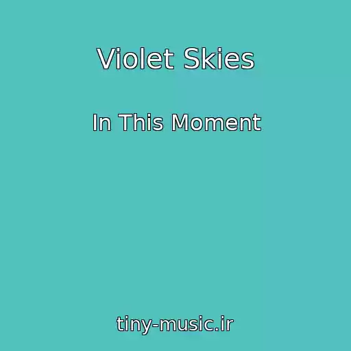 کاور آهنگ Violet Skies از In This Moment