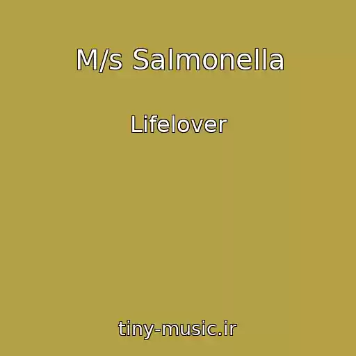 کاور آهنگ M/s Salmonella از Lifelover