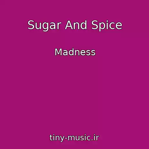 کاور آهنگ Sugar And Spice از Madness