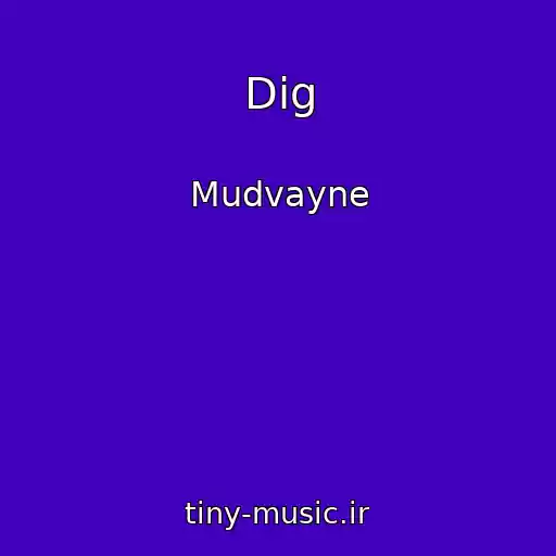 کاور آهنگ Dig از Mudvayne