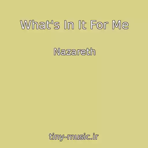 کاور آهنگ What's In It For Me از Nazareth