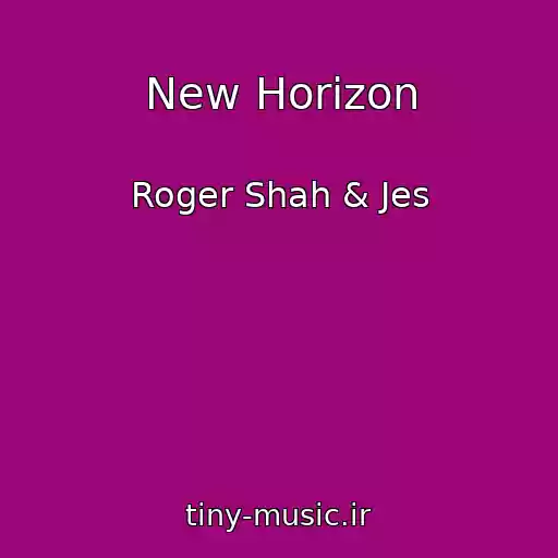 کاور آهنگ New Horizon از Roger Shah & Jes