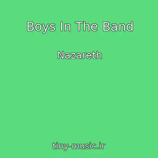 کاور آهنگ Boys In The Band از Nazareth
