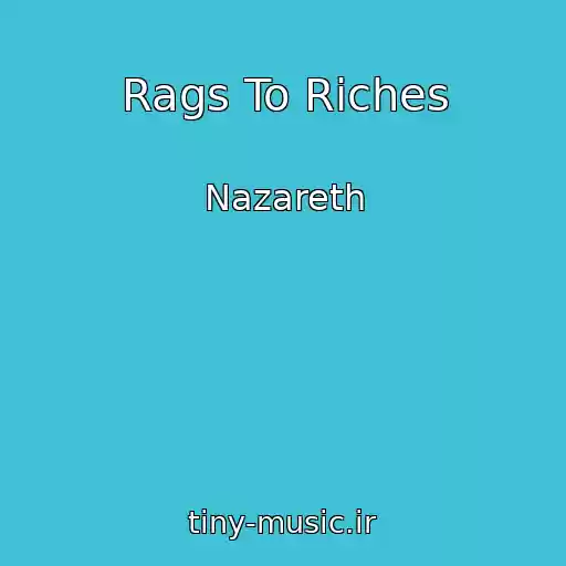 کاور آهنگ Rags To Riches از Nazareth