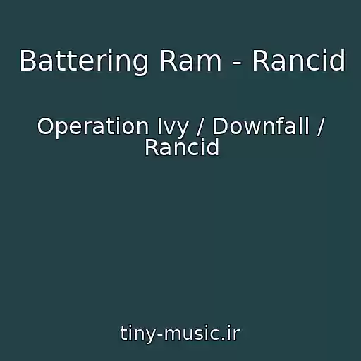 کاور آهنگ Battering Ram - Rancid از Operation Ivy / Downfall / Rancid