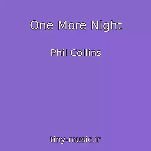 کاور آهنگ One More Night از Phil Collins