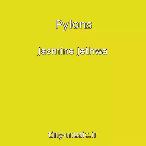کاور آهنگ Pylons از Jasmine Jethwa