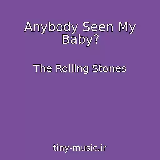 کاور آهنگ Anybody Seen My Baby? از The Rolling Stones